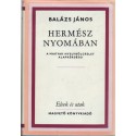 Hermész nyomában