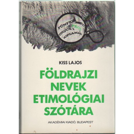 Földrajzi nevek etimológiai szótára