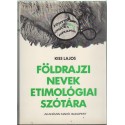 Földrajzi nevek etimológiai szótára