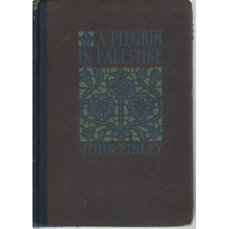 A Pilgrim in Palestine