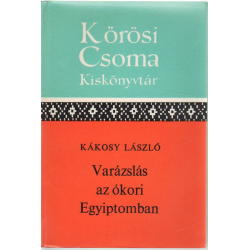 Varázslás az ókori Egyiptomban