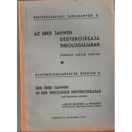 Az Ebed Jahweh Deuterojesaja theologiájában
