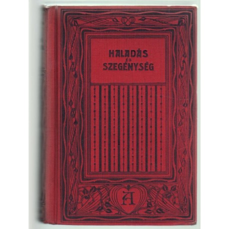 Haladás és szegénység