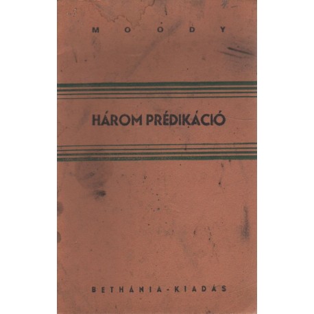 Három prédikáció