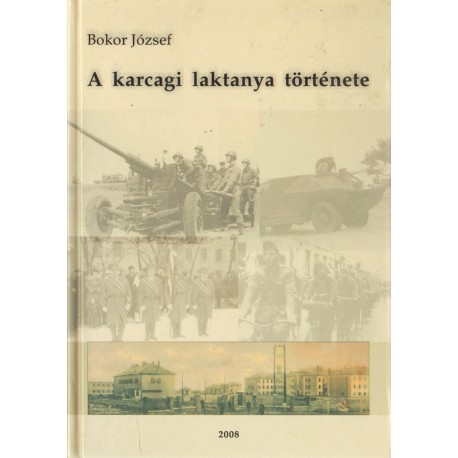 A karcagi laktanya története