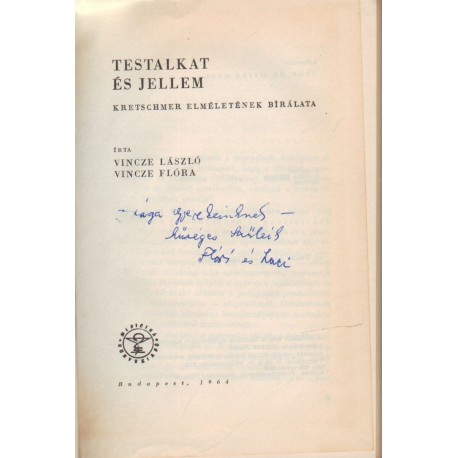 Testalkat és jellem (dedikált)