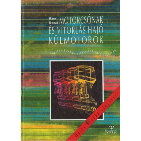 Motorcsónak és vitorlás hajó külmotorok