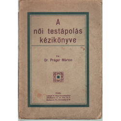 A női testápolás kézikönyve