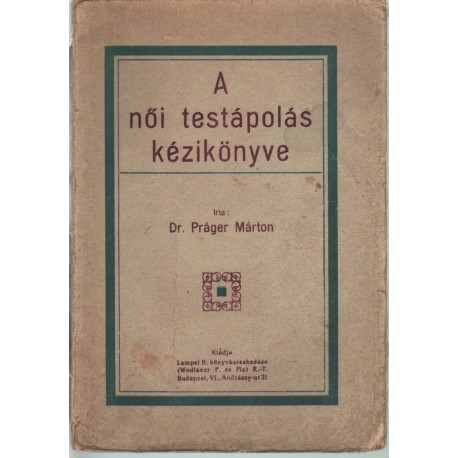 A női testápolás kézikönyve