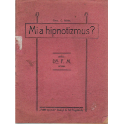 Mi a hipnotizmus?