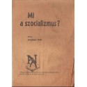 Mi a szocializmus?