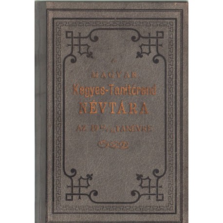 A Magyar Kegyes-Tanítórend névtára az 1912/13. tanévre