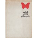 Lepkék, pillék, pillangók