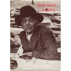 Járok-kelek, megállok