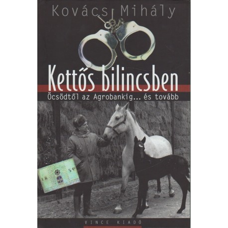 Kettős bilincsben