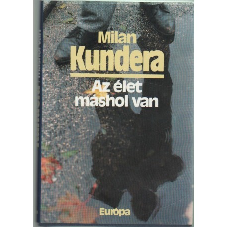 Az élet máshol van