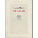 Drámák - Kornis Mihály