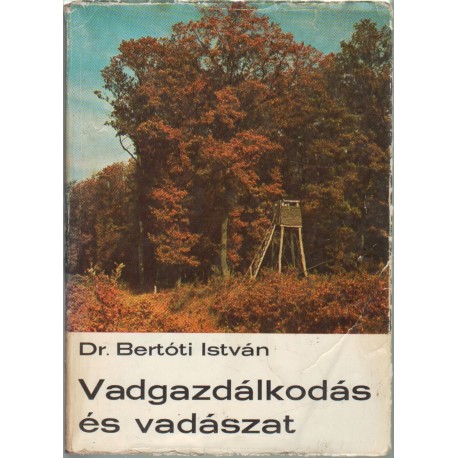 Vadgazdálkodás és vadászat