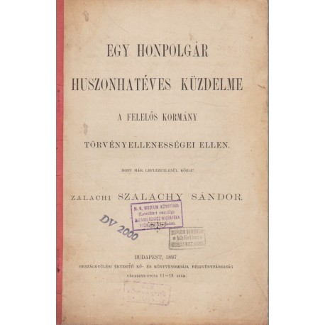 Egy honpolgár huszonhatéves küzdelme a felelős kormány törvényellenességei ellen
