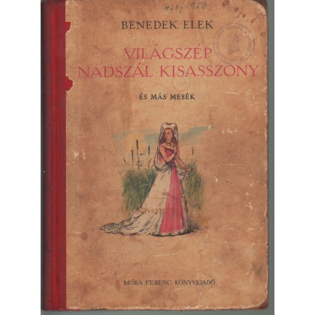 Világszép nádszál kisasszony és más mesék