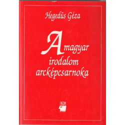 A magyar irodalom arcképcsarnoka I-II. kötet