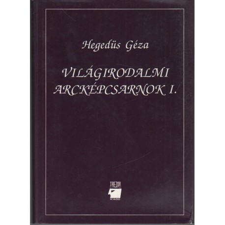 Világirodalmi arcképcsarnok I-II. kötet