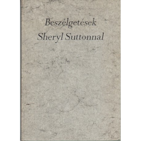 Beszélgetések Sheryl Suttonnal