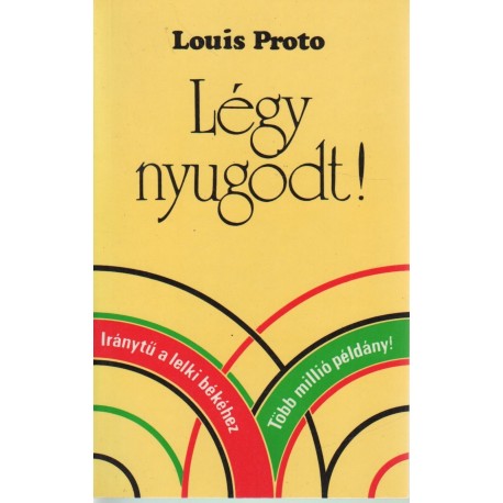 Légy nyugodt!