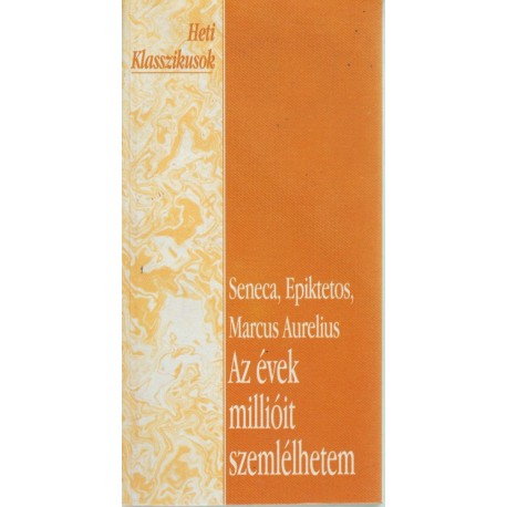 Az évek millióit szemlélhetem