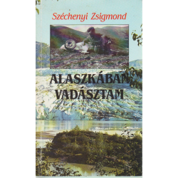 Alaszkában vadásztam