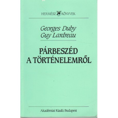 Párbeszéd a történelemről