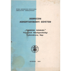 Tessedik Sámuel Tisztántúli Mezőgazdasági Tudományos Nap 1984