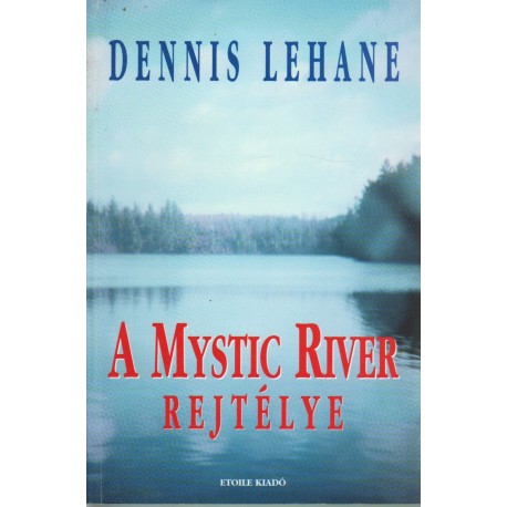 A Mystic River rejtélye