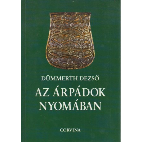 Az Árpádok nyomában