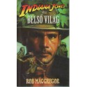 Indiana Jones és a belső világ