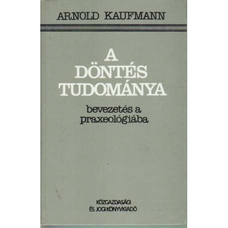 A döntés tudománya