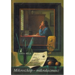 Mikroszkóp - Mikrokozmosz