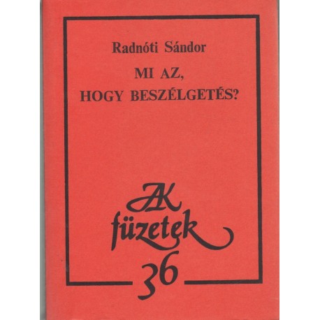 Mi az, hogy beszélgetés?