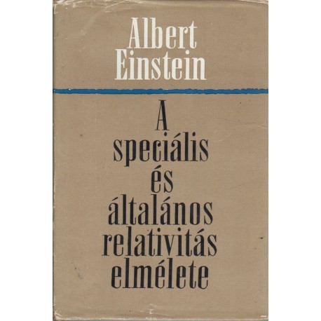 A speciális és általános relativitás elmélete