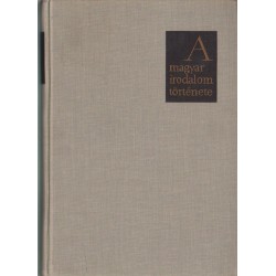 A magyar irodalom története 1-6 kötet.