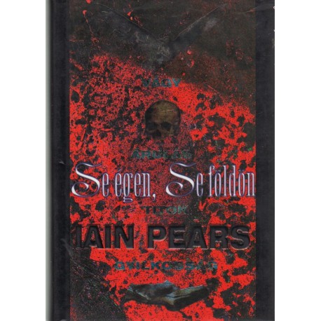 Se égen, se földön