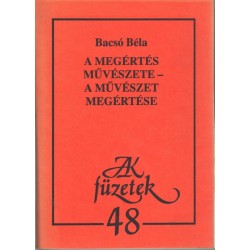 A megértés művészete - A művészet megértése