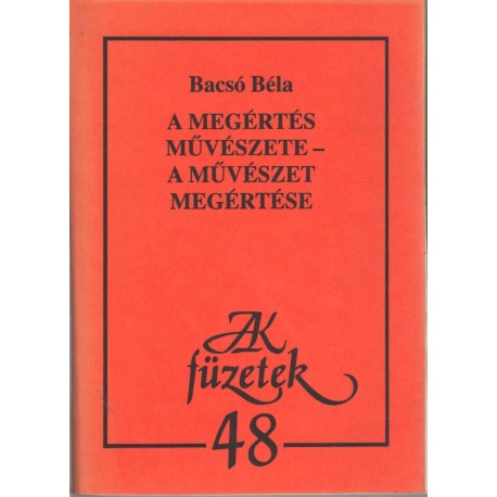 A megértés művészete - A művészet megértése