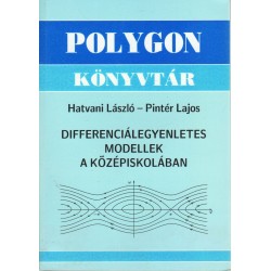Differenciálegyenletes modellek a középiskolában
