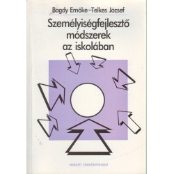 Személyiségfejlesztő módszerek az iskolában