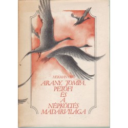 Arany, Tompa, Petőfi és a népköltés madárvilága