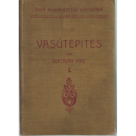 Vasútépítés I-II. kötet