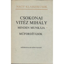 Csokonai Vitéz Mihály minden munkája III. kötet