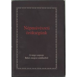 Népművészeti örökségünk