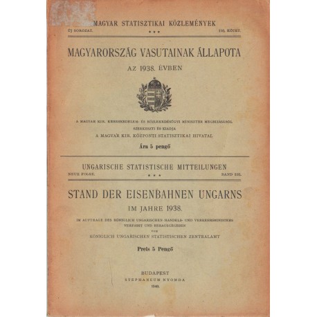Magyarország vasutainak állapota az 1938. évben